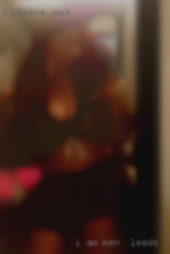 I am a young guy seeking men in Leeds older women.